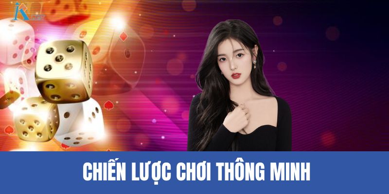 Chiến lược chơi thông minh