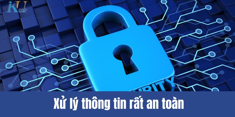 Xử lý thông tin rất an toàn